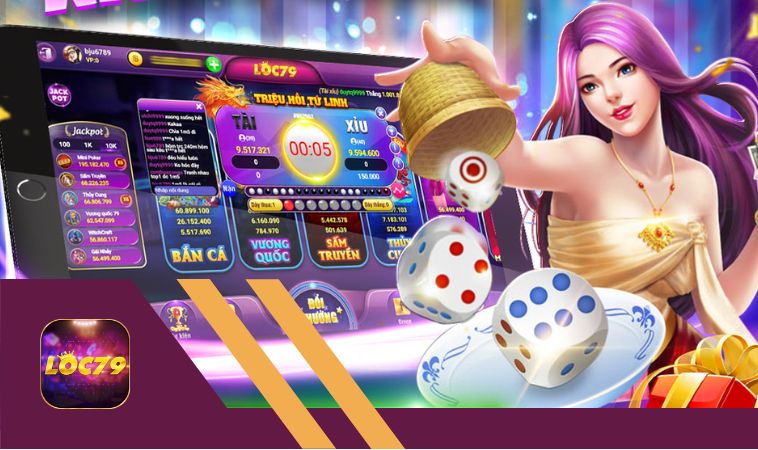 Tài Xỉu Loc79 tạo điều kiện giúp anh em thắng đậm